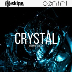 Crystal (Remastered) [Skipe Records Release]