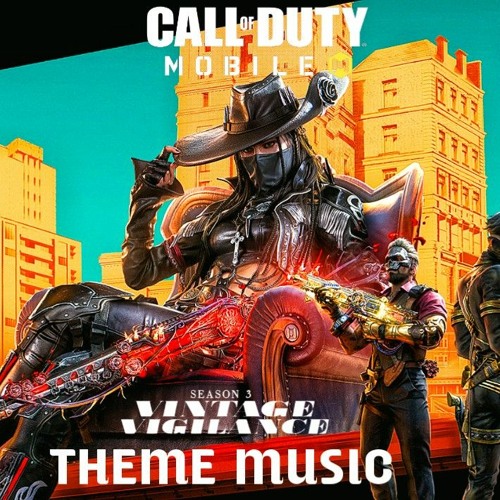 Call Of Duty Mobile Season 3 Vintage Vigilance Theme Music ( 2024 )