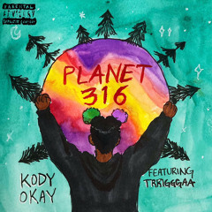 PLANET 316 (Ft. Trrigggaa prod. Klimlords x Guala Beatz)