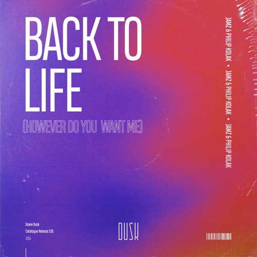 Philip Kolak & JAMZ - Back To Life (However Do You Want It)
