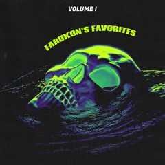 Farukon's Favorites Mix (Sullivan King, Riot Ten, YDG, Bear Grillz, Figure)