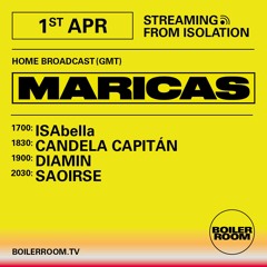 ISAbella | Boiler Room: Streaming From Isolation with MARICAS