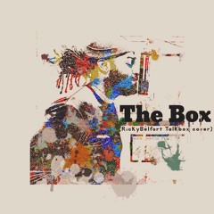 The Box(Ricky Belfort Talkbox Remix)