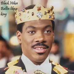 Black Nike - Ballin Like A King