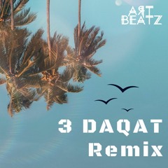 3 Daqat - Abu Ft. Yousra ثلاث دقات - أبو و يسرا (Art Beatz Remix)