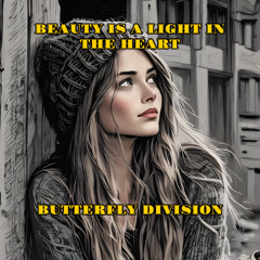 Beauty Is a Light in the Heart