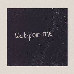 wait.før.me