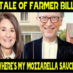 4/28/21: THE TALE OF FARMER BILL – “DUDE WHERE’S MY MOZZARELLA SAUCE?” W/ AMBER KING