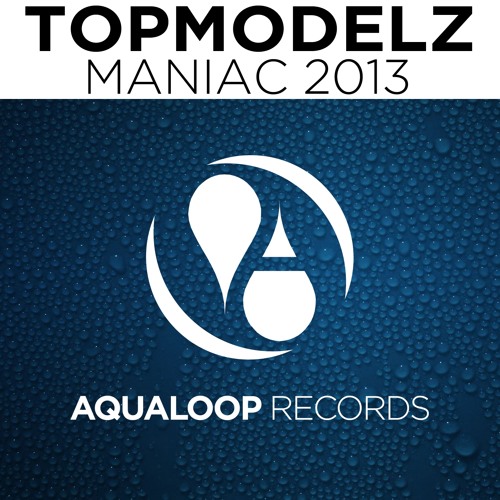 Maniac 2013 (Single Mix)