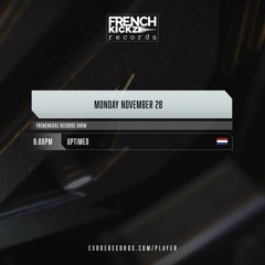 Uptimed - Frenchkickz Records Show  28.11.22