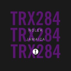 Nolek - Jamaica [Toolroom Trax]