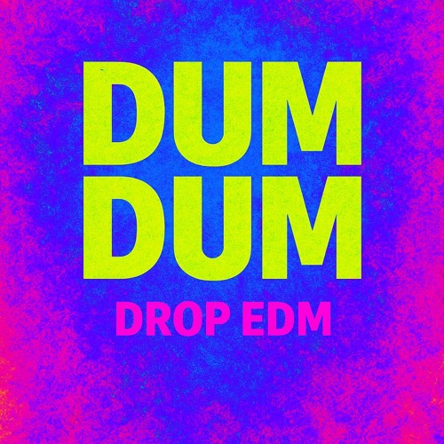 Dum Dum - DJ Pone (Future Remix)