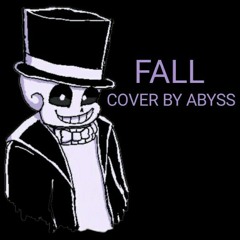 [space drift] Fall (cover by Abyss) reupload