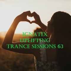 IGNATIX Uplifting Trance Sessions 63