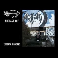 Nugcast #07 - Roberto Manolio