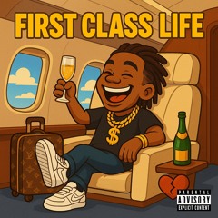 First Class Life