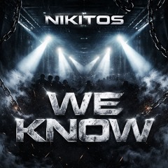 We Know (Original Mix)