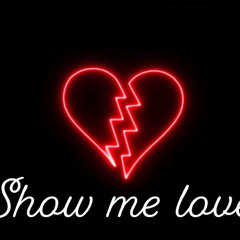 show me love(feat kapalot)