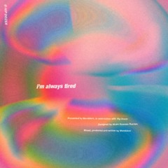Memblem - I'm always tired [Full EP]