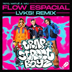 Teto, WIU, Matuê - Flow Espacial (LVKS! Remix)