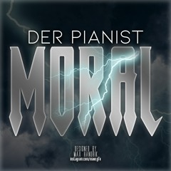 DerPianist - Moral