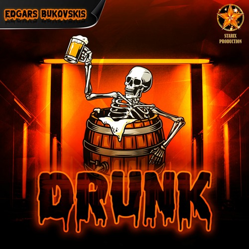 Edgars Bukovskis - Drunk (Official Audio)
