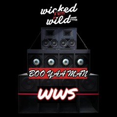 VENDETTA BOO YAA MAN special WICKED AND WILD Sound System "WWS"