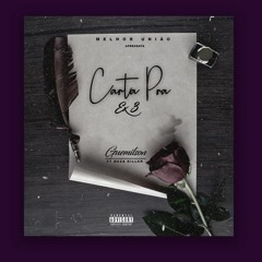 CARTA PRA EX 3 (feat ZEZY MOREIRA)