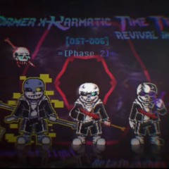 Former x Karmatic Time Trio: Revival in vain|Phase 2| By 只是一个CO2