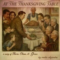 At the Thanksgiving Table