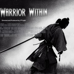 The Warrior Within - PTLight