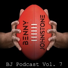 BJ Podcast Vol. 7