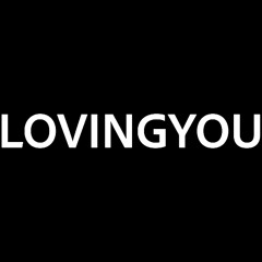 lovingyou