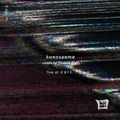 꿈 kkum 49 - koeosaeme (Live at vurt.)