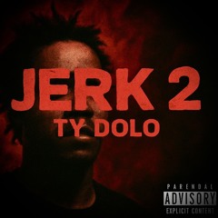 Jerk 2 (Prod.Ayocarie)