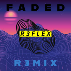 Faded R3MIX