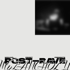 Michael Priest Presents Post–Rave Melancholy
