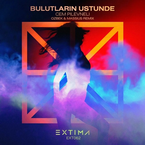 Cem Pilevneli - Bulutlarin Ustunde (OZBEK & Massius Remix)