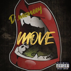 DMoney- MOVE (Offical Audio).mp3