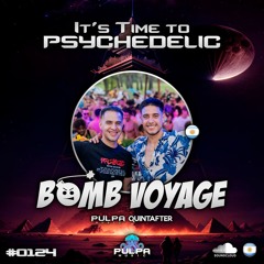 It's Time to Psychedelic #0124 by BOMB VOYAGE