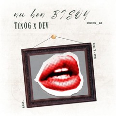 Nụ Hôn Bisou cover by DEV ft Tín OG