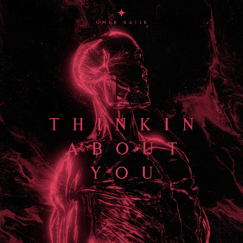 OMER BALIK - Thinking About You