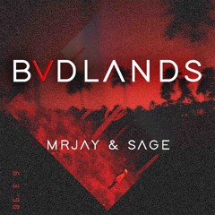 Badlands w/MRJay