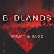 on Badlands w/MRJay