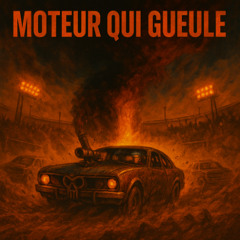 MOTEUR QUI GUEULE!