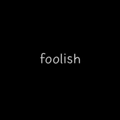 Jaydes / Evvls - foolish (kkei)