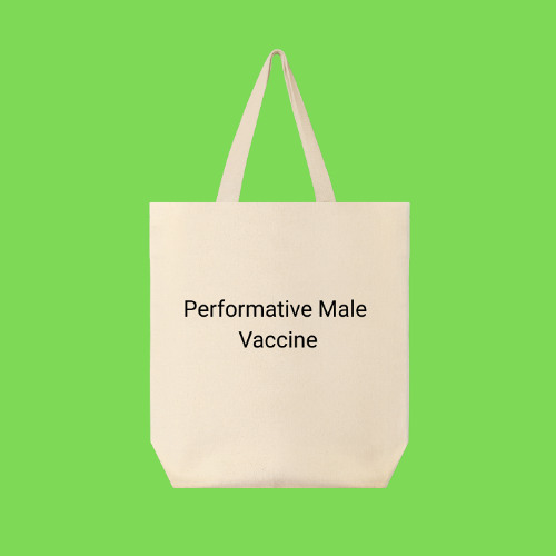 Performative Male Vaccine