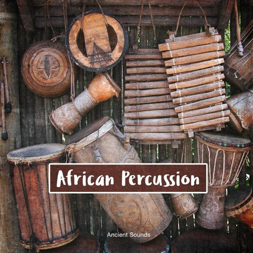 Stream African Percussion - Sample Pack | Demo by Ancient Sounds | Sample  Packs & more | Listen online for free on SoundCloud