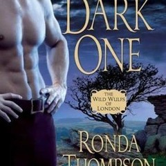The Dark One by Ronda Thompson