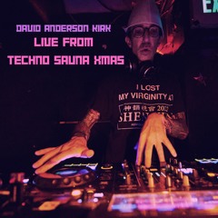David Anderson Kirk Live from Techno Sauna Xmas 14.12.2023 at F8